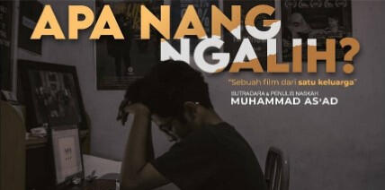 Apa Nang Ngalih? - Smekma Film - 2020 | Art Director & Gaffer